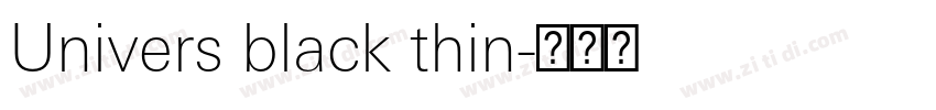 Univers black thin字体转换